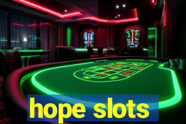 hope slots