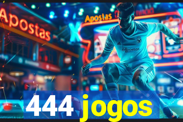 444 jogos