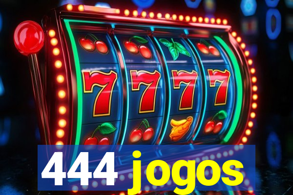 444 jogos