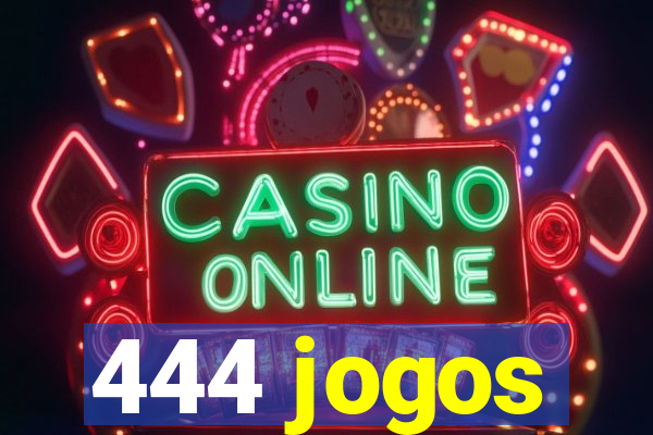 444 jogos