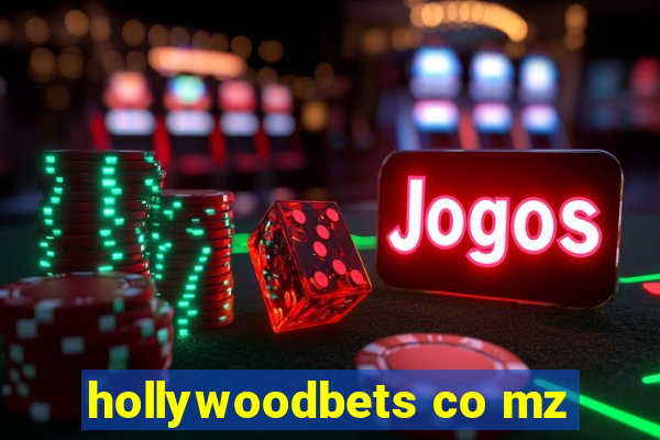 hollywoodbets co mz