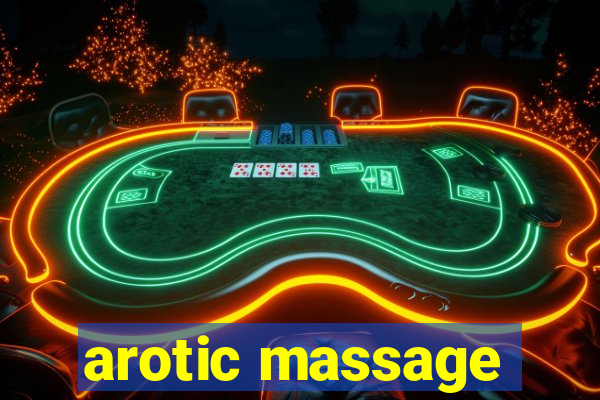 arotic massage