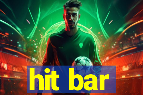 hit bar