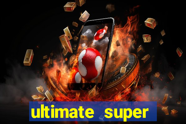 ultimate super reels slot