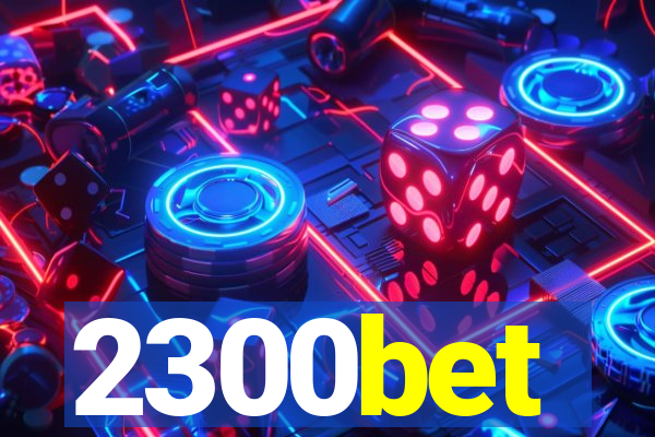 2300bet