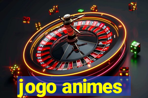 jogo animes