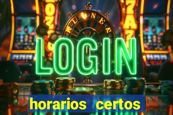 horarios certos para jogar fortune tiger