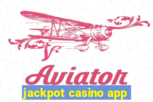 jackpot casino app