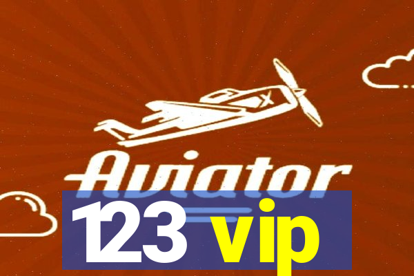 123 vip