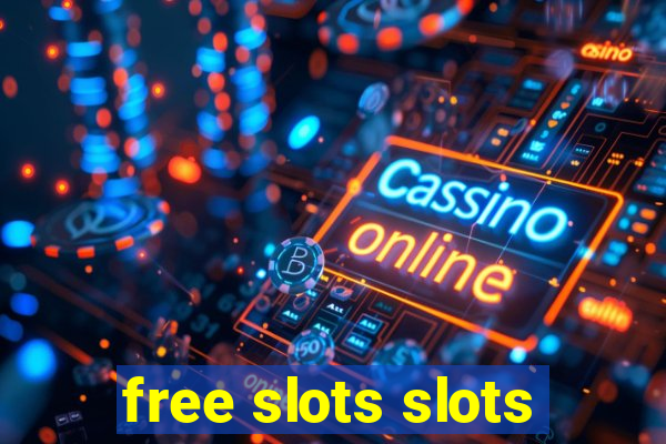 free slots slots