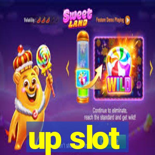 up slot