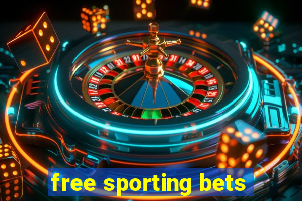 free sporting bets