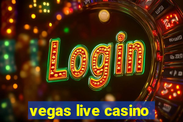 vegas live casino