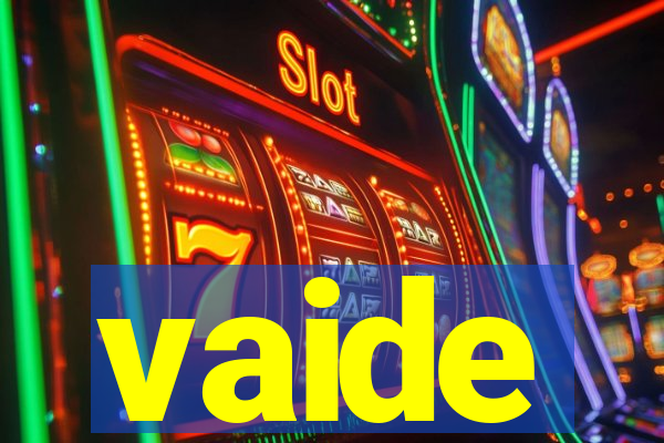 vaide