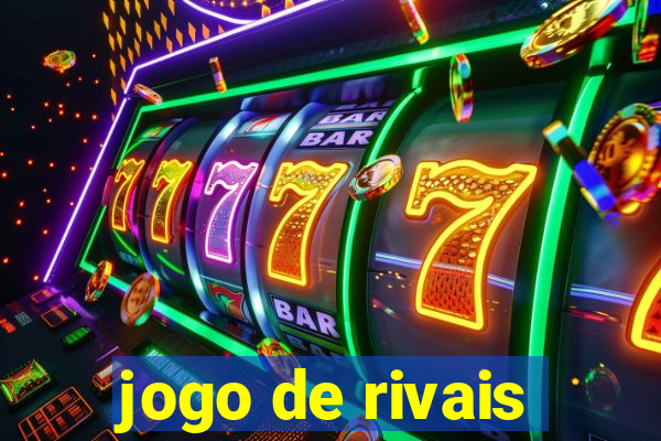 jogo de rivais