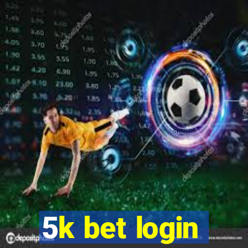 5k bet login