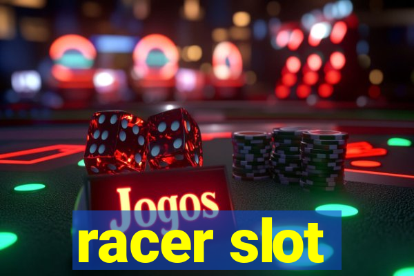 racer slot