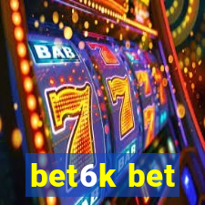 bet6k bet