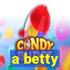 a betty