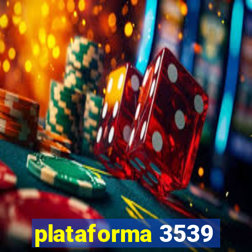 plataforma 3539