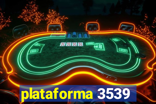 plataforma 3539