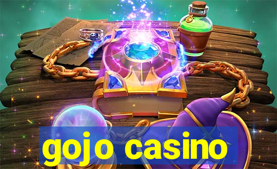 gojo casino