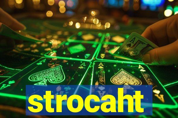 strocaht