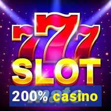 200% casino