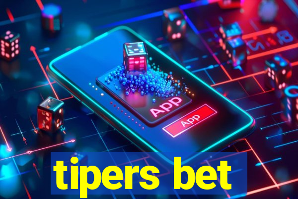 tipers bet