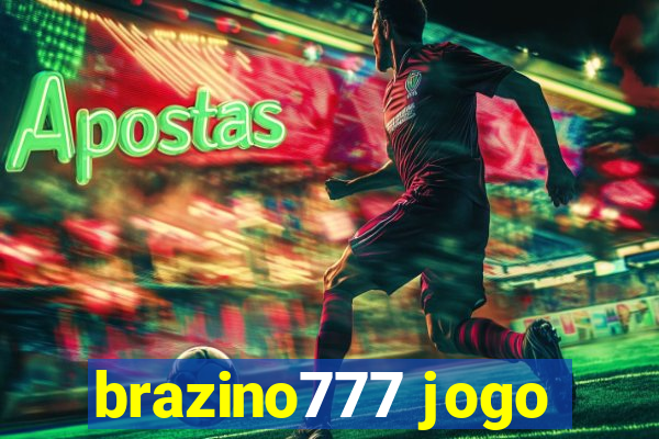 brazino777 jogo