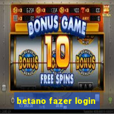 betano fazer login