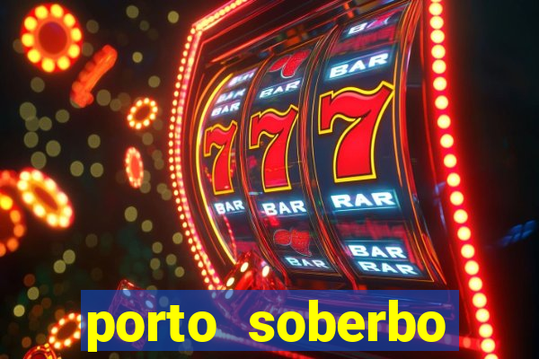 porto soberbo argentina compras