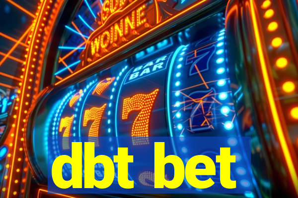 dbt bet