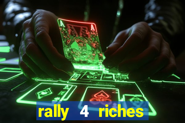 rally 4 riches slot free