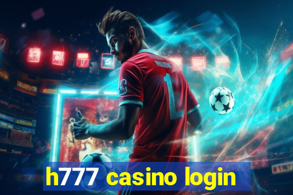 h777 casino login