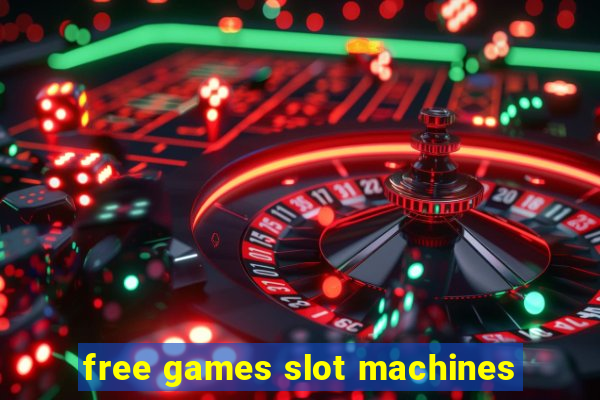 free games slot machines