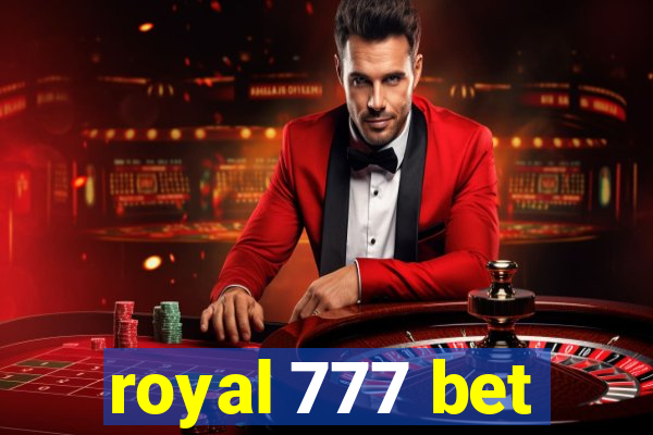 royal 777 bet