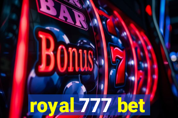 royal 777 bet