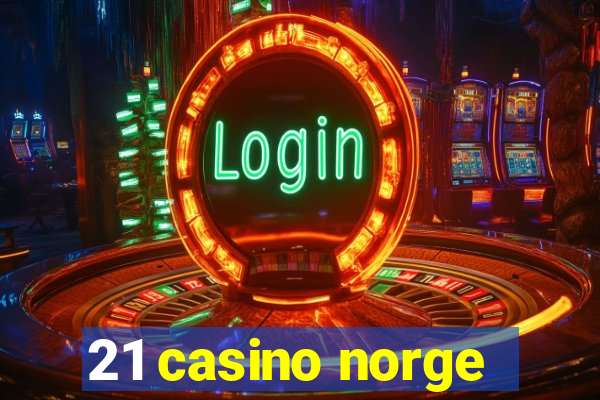 21 casino norge