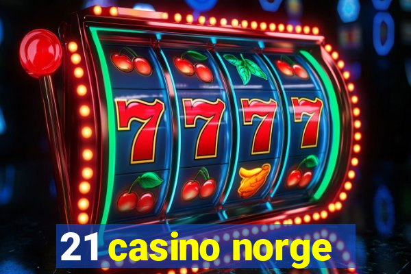 21 casino norge