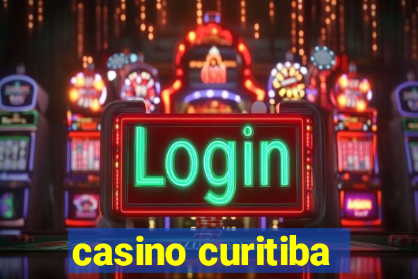 casino curitiba