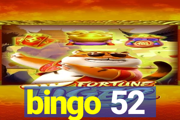 bingo 52