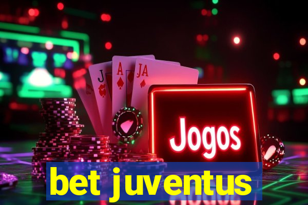 bet juventus