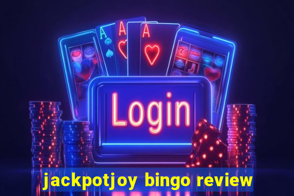 jackpotjoy bingo review