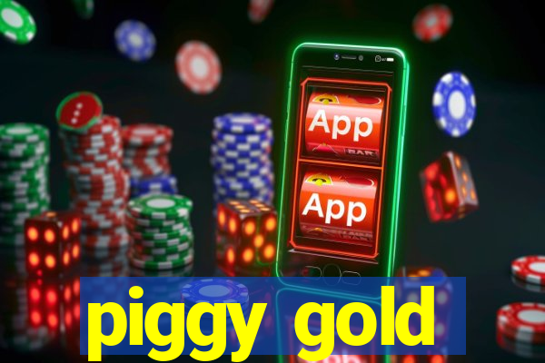 piggy gold