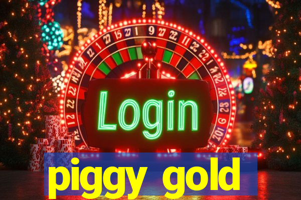 piggy gold