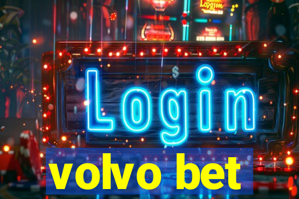 volvo bet