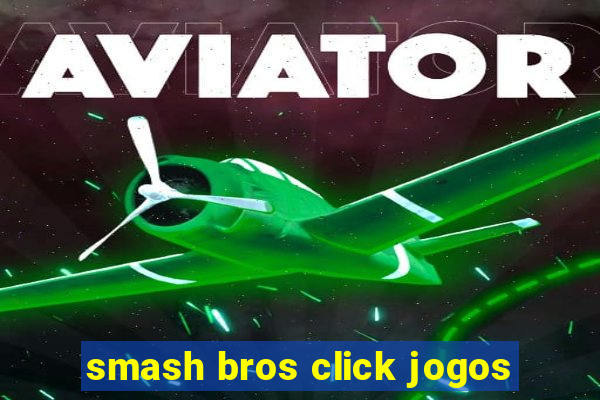 smash bros click jogos