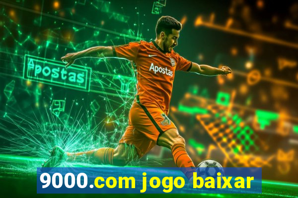 9000.com jogo baixar