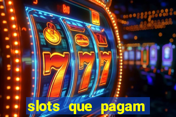 slots que pagam bonus no cadastro